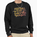 Football Is My Favorite Season Sweatshirt - Minimalist Print for Adults - T-Shirt, Sweatshirt, Hoodie