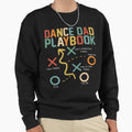Dance Dad Comp Funny Playbook Sweatshirt - Minimalist Print Men Women - T-Shirt, Sweatshirt, Hoodie