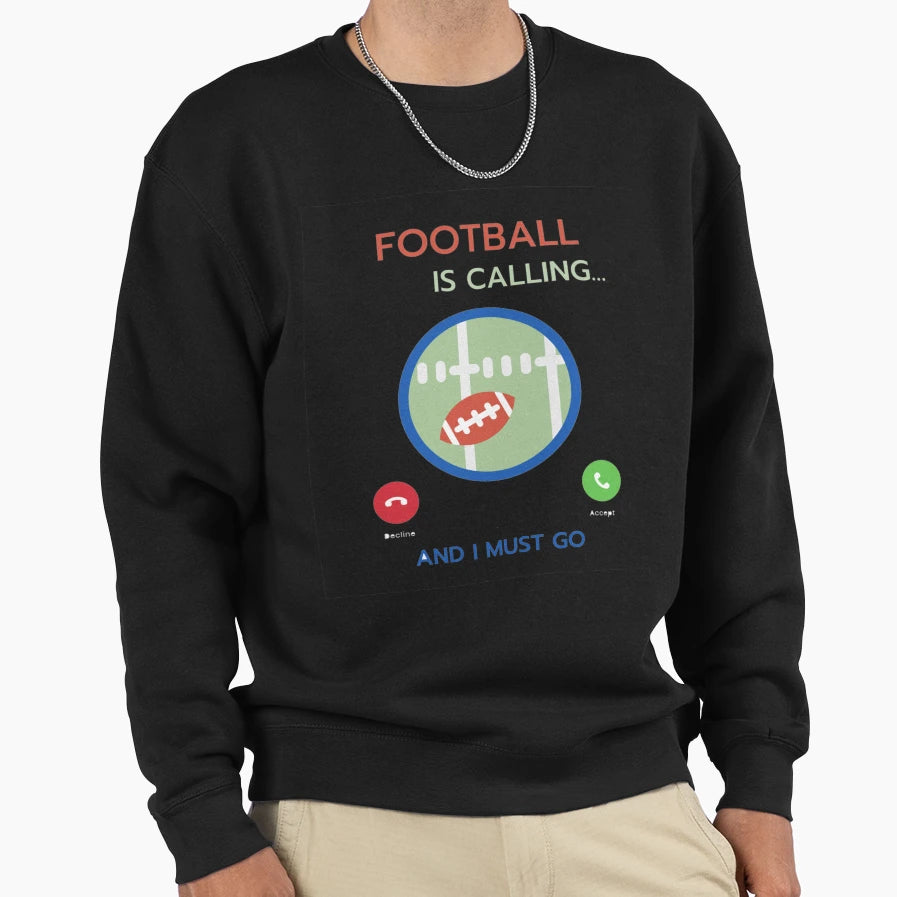 Football Calling Sweatshirt - Minimalist Print for Adults - T-Shirt, Sweatshirt, Hoodie