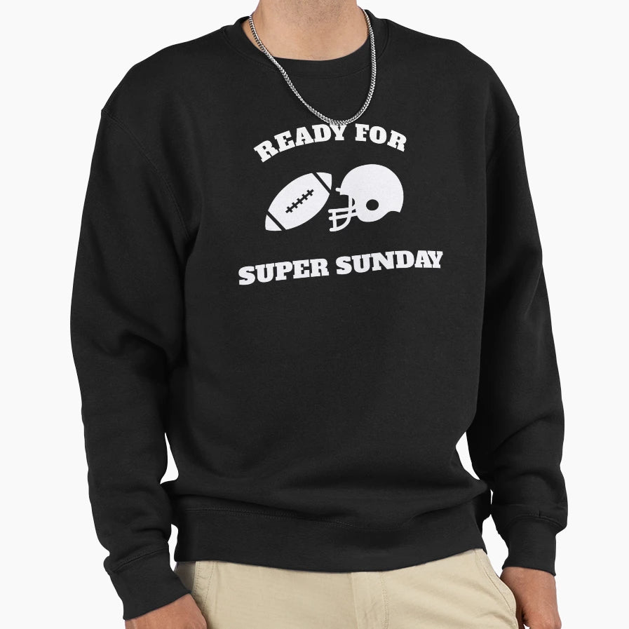 Ready Super Sunday Superbowl 2021 Sweatshirt - Minimalist Print for Adults - T-Shirt, Sweatshirt, Hoodie