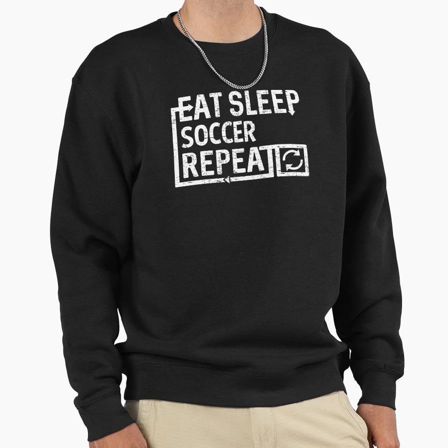 Eat Sleep Soccer Sweatshirt - Aesthetic Graphic Unisex - T-Shirt, Sweatshirt, Hoodie