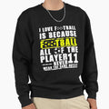 Funny Soccer Sweatshirt - Graphic Print for Adults - T-Shirt, Sweatshirt, Hoodie