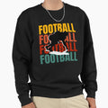 Football Sweatshirt - Aesthetic Graphic Unisex - T-Shirt, Sweatshirt, Hoodie