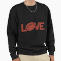 Love American Football Sweatshirt - Minimalist Print Men Women - T-Shirt, Sweatshirt, Hoodie