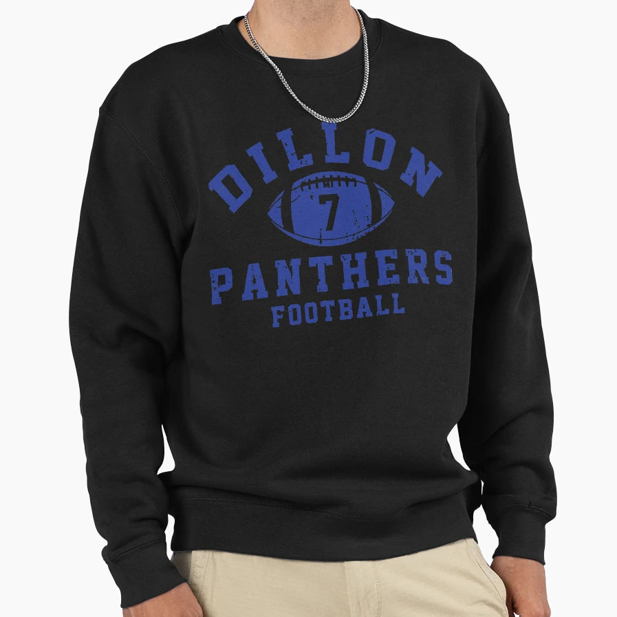 Dillon Panthers Football 7 Sweatshirt - Fun Novelty Design Men Women - T-Shirt, Sweatshirt, Hoodie