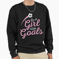 Soccer Be Goals Soccer Gift Ee Sweatshirt - Fun Novelty Design Men Women - T-Shirt, Sweatshirt, Hoodie