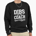 Dibs Coach Beard Football Sweatshirt - Casual Everyday Wear for Adults - T-Shirt, Sweatshirt, Hoodie