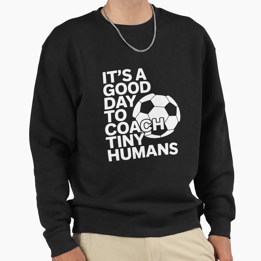 Funny Soccer Coach Trainer Sweatshirt - Aesthetic Graphic for Adults - T-Shirt, Sweatshirt, Hoodie