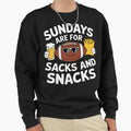 Sundays Are Sacks And Snacks Sweatshirt - Custom Art Print Unisex - T-Shirt, Sweatshirt, Hoodie
