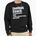Football Coach Definition Sweatshirt - Trendy Graphic for Adults - T-Shirt, Sweatshirt, Hoodie