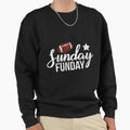 Sunday Football Funday Season Sweatshirt - Novelty Apparel for Adults - T-Shirt, Sweatshirt, Hoodie