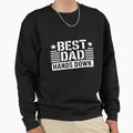 Best Dad Hands Down Craft Hand Sweatshirt - Aesthetic Graphic for Adults - T-Shirt, Sweatshirt, Hoodie