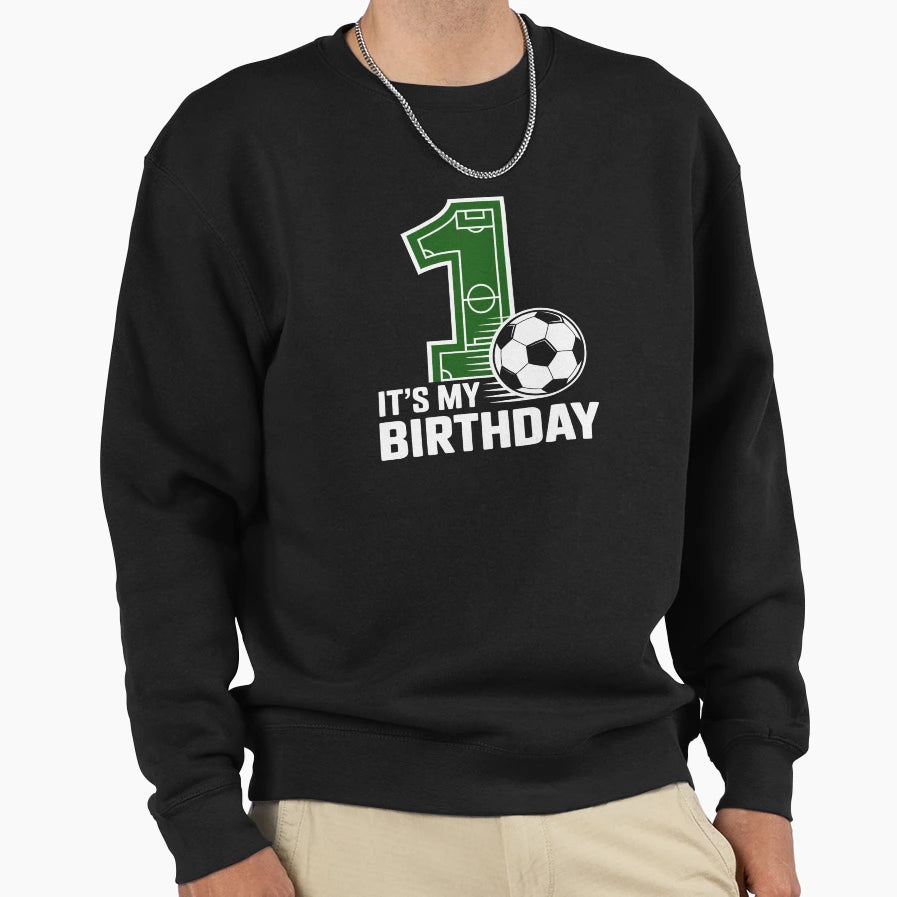 First Birthday Soccer Sweatshirt - Minimalist Print for Adults - T-Shirt, Sweatshirt, Hoodie