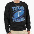 Art Tennessee Titans Sweatshirt - Fun Novelty Design Men Women - T-Shirt, Sweatshirt, Hoodie