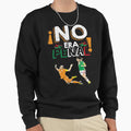 No Era Penal Sweatshirt - Custom Art Print for Adults - T-Shirt, Sweatshirt, Hoodie