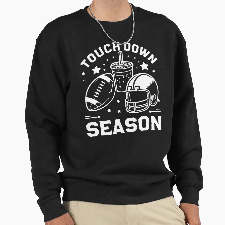 Touch Down Season Football Season Sweatshirt - Graphic Print Men Women - T-Shirt, Sweatshirt, Hoodie