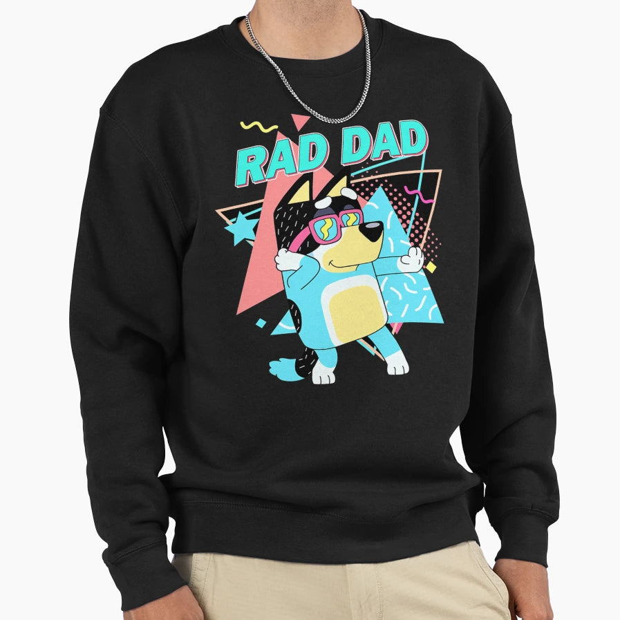 Funny Rad Dad Fathers Day Dad Sweatshirt - Streetwear Style for Adults - T-Shirt, Sweatshirt, Hoodie