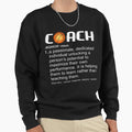 Coach Basketball Coaching Gift Sweatshirt - Aesthetic Graphic Unisex - T-Shirt, Sweatshirt, Hoodie