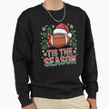 Santa Sports Football Player Tis Sweatshirt - Casual Everyday Wear Unisex - T-Shirt, Sweatshirt, Hoodie