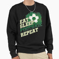 Eat Sleep Football Repeat Sports Sweatshirt - Streetwear Style for Adults - T-Shirt, Sweatshirt, Hoodie