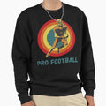 Pro Football Sweatshirt - Streetwear Style for Adults - T-Shirt, Sweatshirt, Hoodie