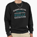 Funny Philadelphia Pro Football Sweatshirt - Novelty Apparel for Adults - T-Shirt, Sweatshirt, Hoodie