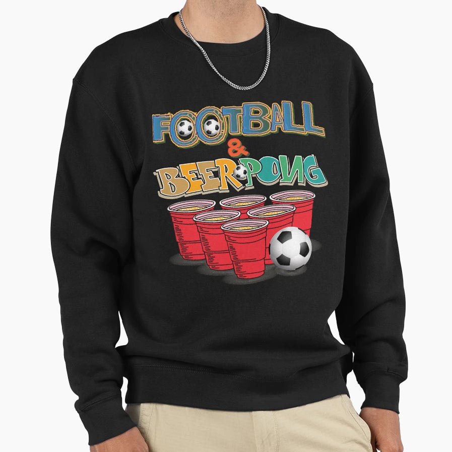 Football Soccer And Beer Sweatshirt - Streetwear Style Men Women - T-Shirt, Sweatshirt, Hoodie