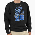 Class 2026 Senior 2026 Graduation Sweatshirt - Fun Novelty Design Men Women - T-Shirt, Sweatshirt, Hoodie