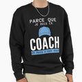 Volleyball Coach Because Im Coach Sweatshirt - Trendy Graphic for Adults - T-Shirt, Sweatshirt, Hoodie