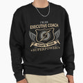 Executive Coach What Is Your T-Shirt - Custom Art Print Men Women - T-Shirt, Sweatshirt, Hoodie