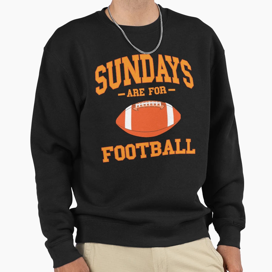 Sundays Are Football Sweatshirt - Unique Graphic Men Women - T-Shirt, Sweatshirt, Hoodie