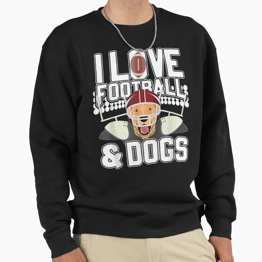 I Love Football Dogs Sweatshirt - Casual Everyday Wear Unisex - T-Shirt, Sweatshirt, Hoodie