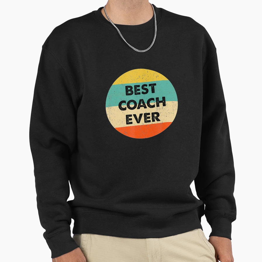 Coach Best Coach Ever T-Shirt - Novelty Apparel Men Women - T-Shirt, Sweatshirt, Hoodie