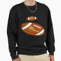 Footbal Is Life Rugby Sweatshirt - Aesthetic Graphic Unisex - T-Shirt, Sweatshirt, Hoodie
