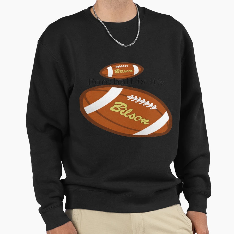 Footbal Is Life Rugby Sweatshirt - Aesthetic Graphic Unisex - T-Shirt, Sweatshirt, Hoodie