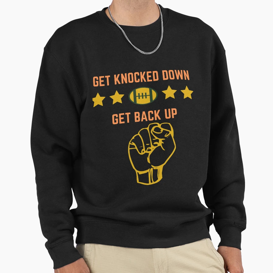 Get Back Up Sweatshirt - Aesthetic Graphic Men Women - T-Shirt, Sweatshirt, Hoodie