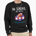 Its Football Thing You Wouldnt Sweatshirt - Novelty Apparel Men Women - T-Shirt, Sweatshirt, Hoodie