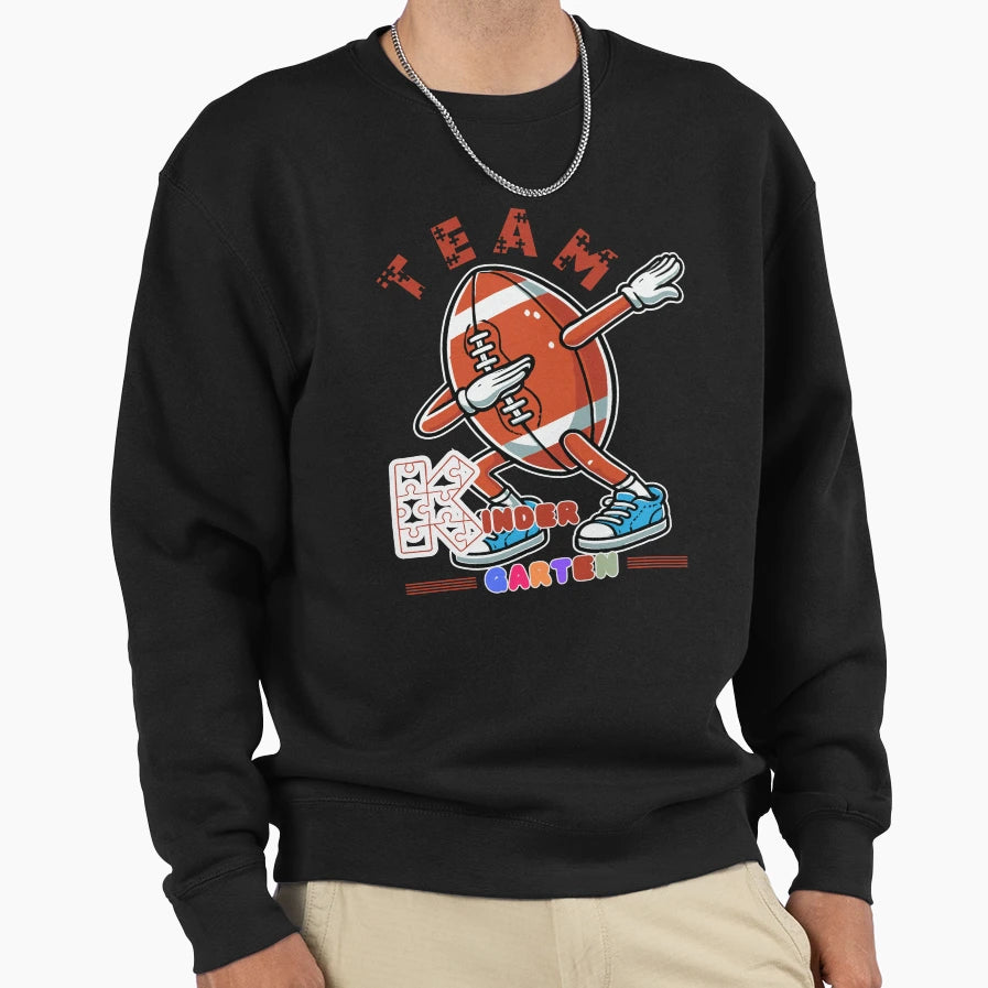 Team Kindergarten Rugby Ball Sweatshirt - Novelty Apparel for Adults - T-Shirt, Sweatshirt, Hoodie