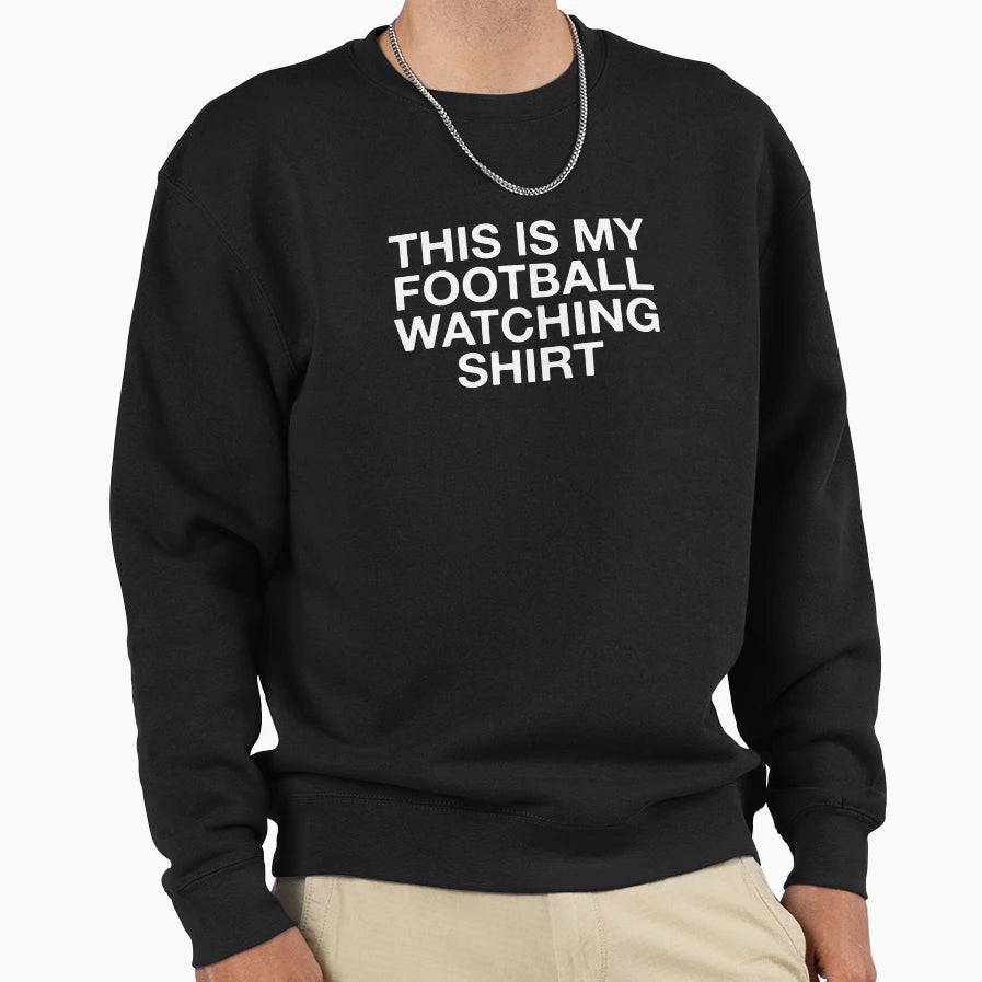 This Is My Football Watching T-Shirt - Graphic Print for Adults - T-Shirt, Sweatshirt, Hoodie