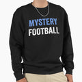 Football Game Day Funny Team Sports Sweatshirt - Graphic Print Men Women - T-Shirt, Sweatshirt, Hoodie