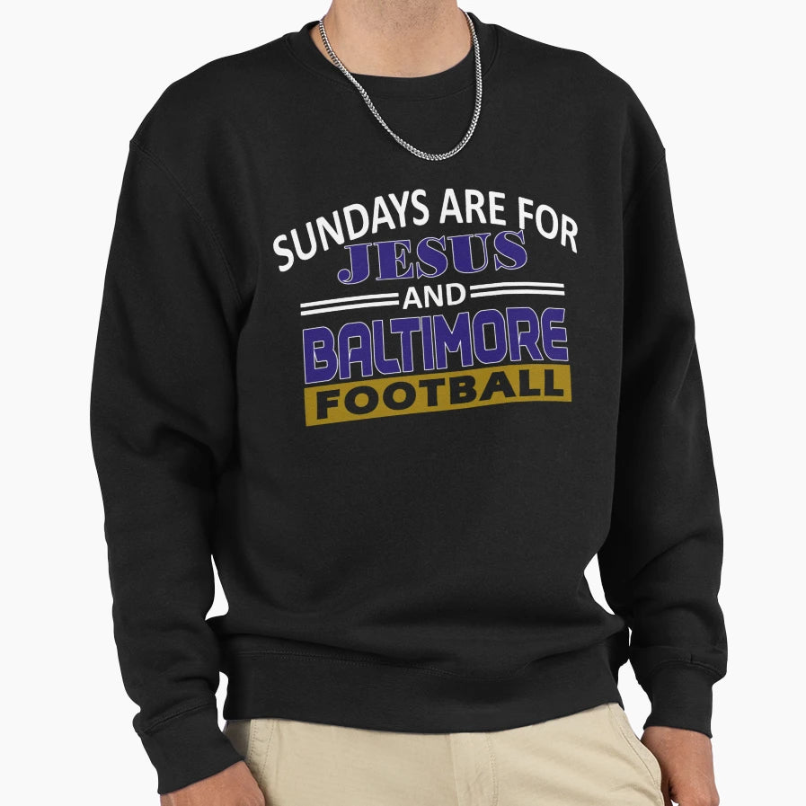 Baltimore Pro Football And Jesus Sweatshirt - Streetwear Style for Adults - T-Shirt, Sweatshirt, Hoodie