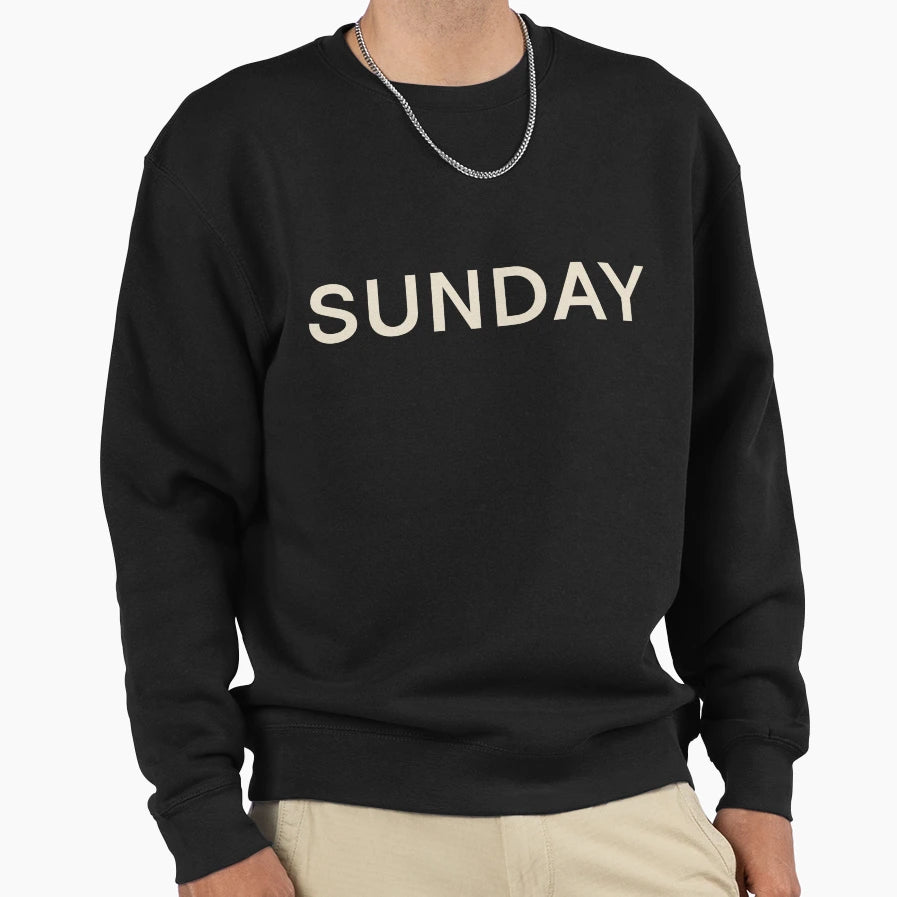 Sunday This Day Sweatshirt - Streetwear Style Men Women - T-Shirt, Sweatshirt, Hoodie