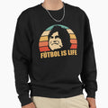 Futbol Is Life 5 Sweatshirt - Graphic Print for Adults - T-Shirt, Sweatshirt, Hoodie