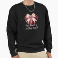 My Heart Is That Field Sweatshirt - Trendy Graphic Unisex - T-Shirt, Sweatshirt, Hoodie