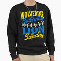 Wolverine Saturday Lion Sunday Michigan Sweatshirt - Trendy Graphic Unisex - T-Shirt, Sweatshirt, Hoodie