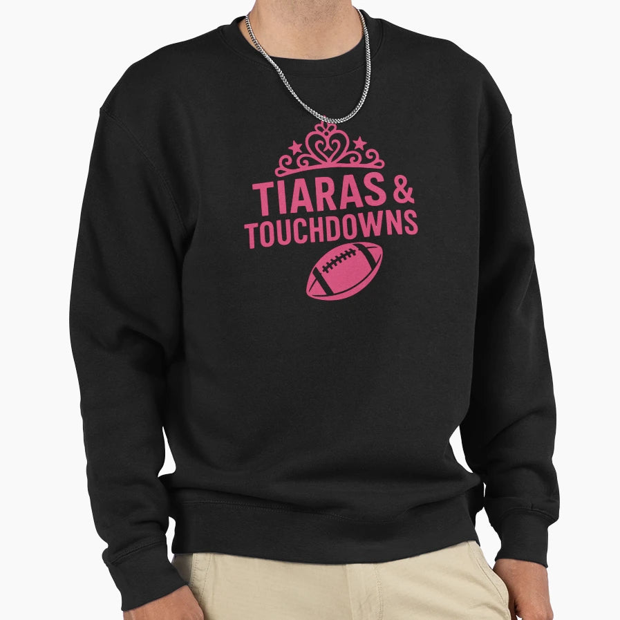 Tiaras Touchdowns Flag Football Sweatshirt - Unique Graphic Unisex - T-Shirt, Sweatshirt, Hoodie