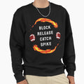 Block Release Catch Spike Football Sweatshirt - Unique Graphic Men Women - T-Shirt, Sweatshirt, Hoodie