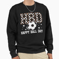 Happy Ball Day Hbd Football Sweatshirt - Fun Novelty Design for Adults - T-Shirt, Sweatshirt, Hoodie