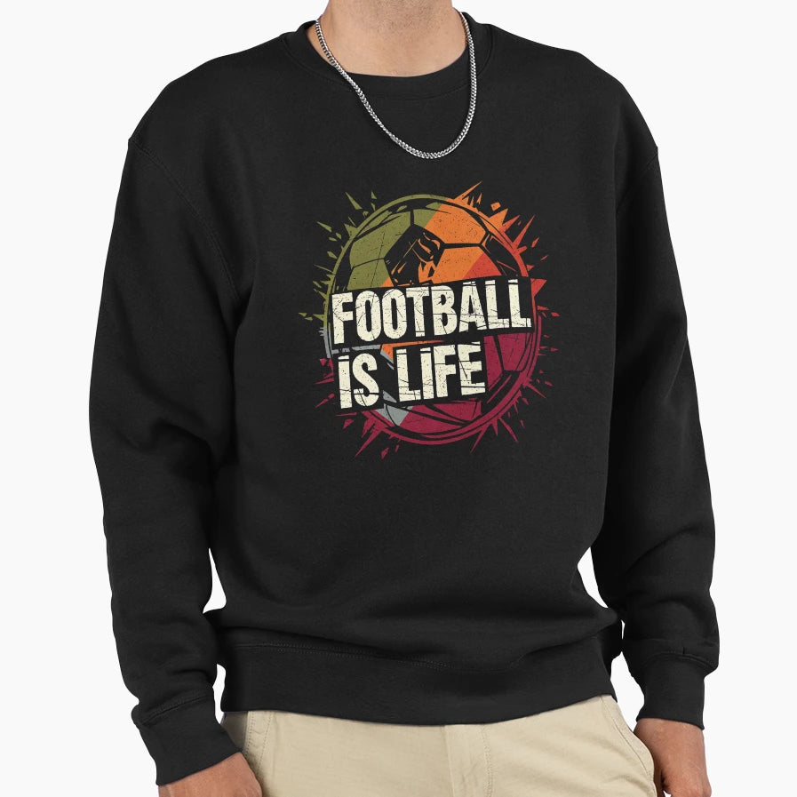 Football Is Life Grunge Soccer Ball Sweatshirt - Unique Graphic for Adults - T-Shirt, Sweatshirt, Hoodie