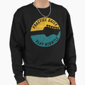 Practice Daily Play Nightly Sweatshirt - Streetwear Style for Adults - T-Shirt, Sweatshirt, Hoodie